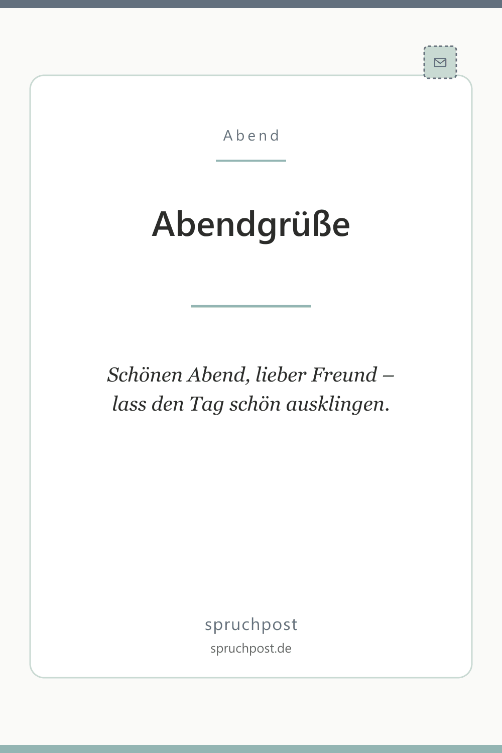 Spruchbild: Abendgrüße für Freunde