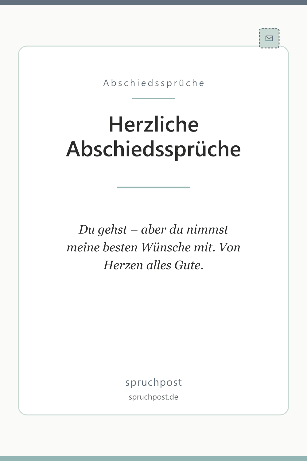 Spruchbild: Herzliche Abschiedssprüche