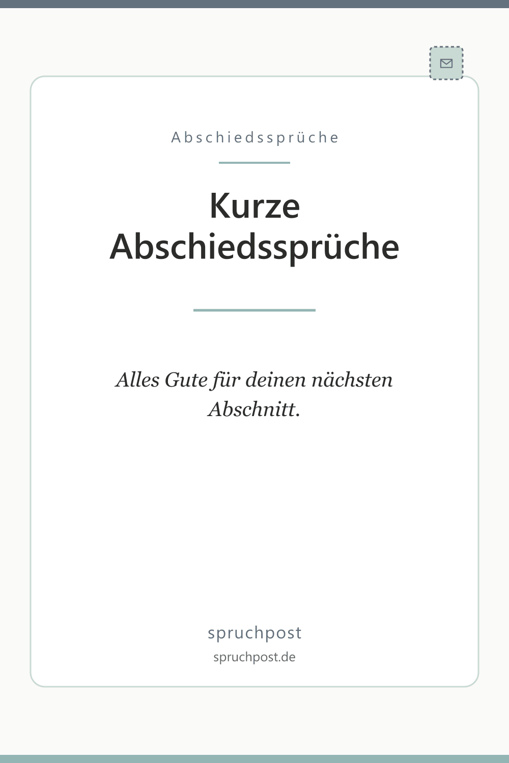 Spruchbild: Kurze Abschiedssprüche