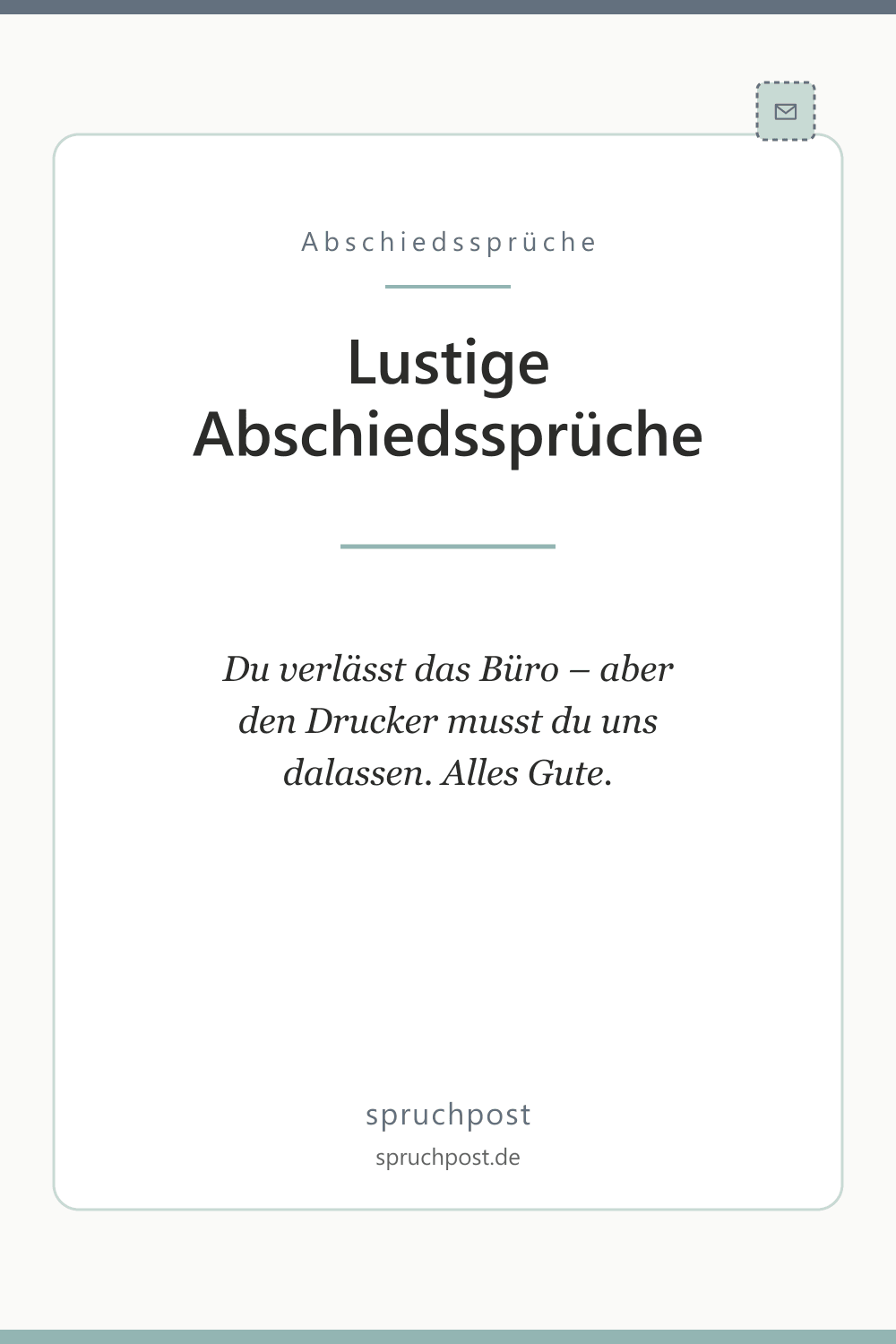 Spruchbild: Lustige Abschiedssprüche