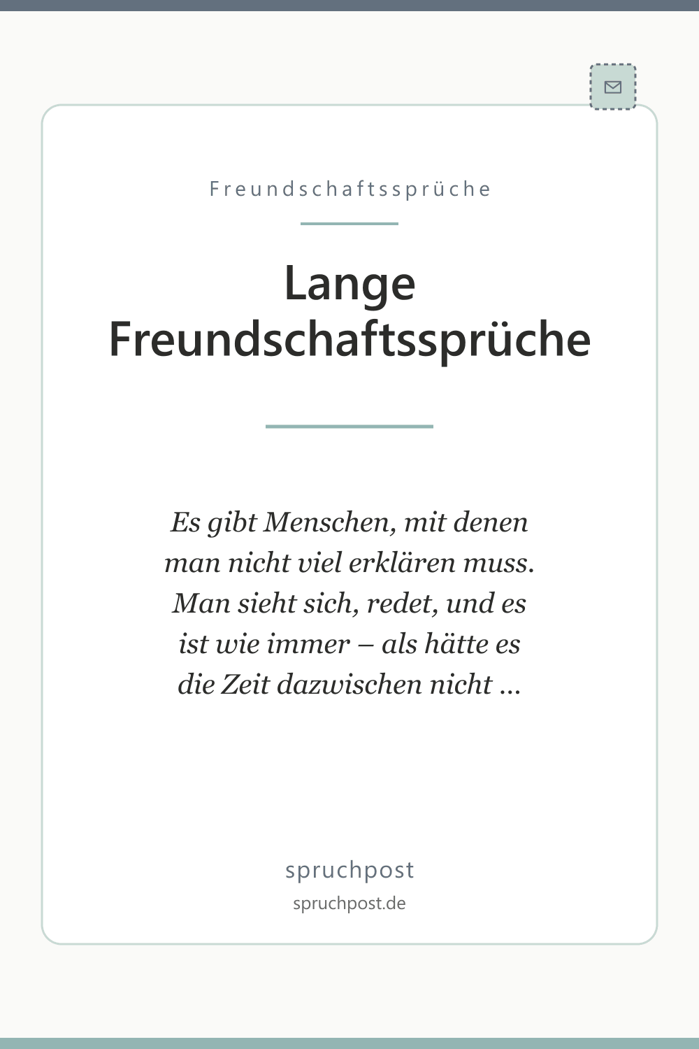 Spruchbild: Lange Freundschaftssprüche