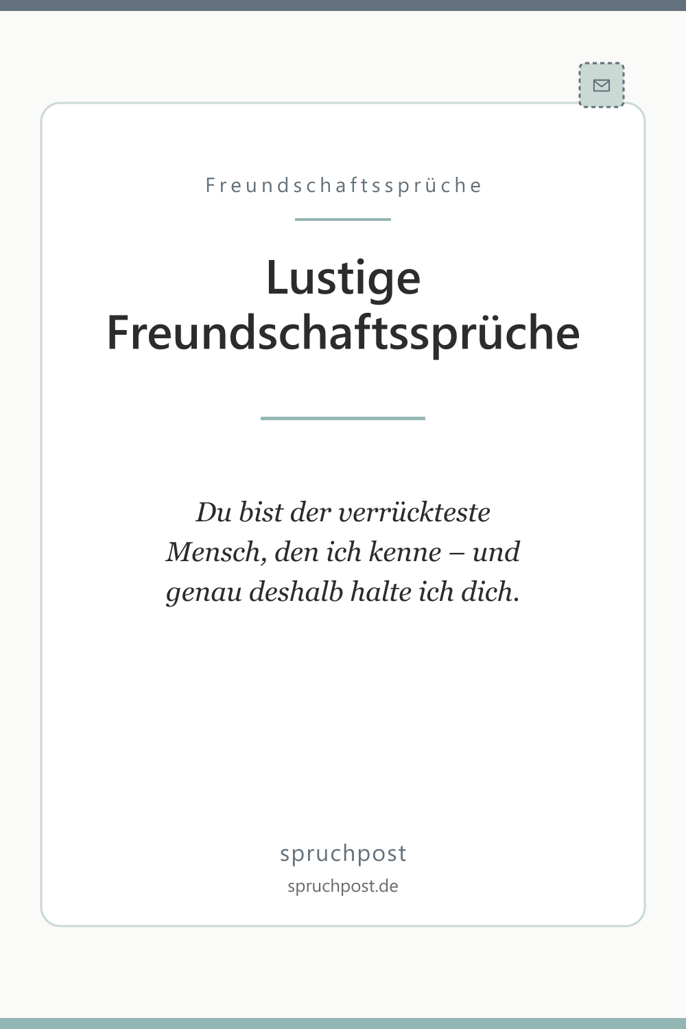 Spruchbild: Lustige Freundschaftssprüche