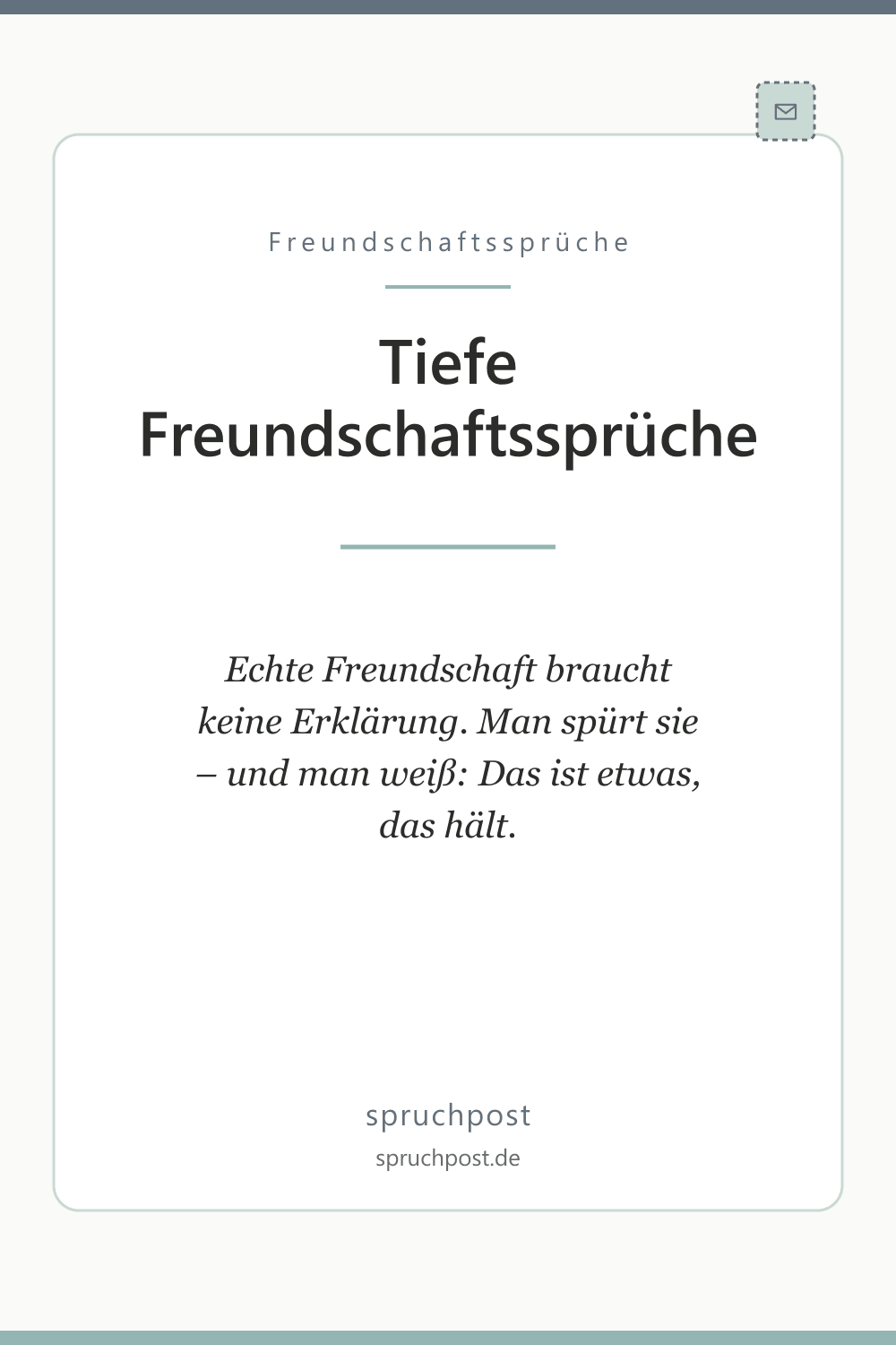 Spruchbild: Tiefe Freundschaftssprüche