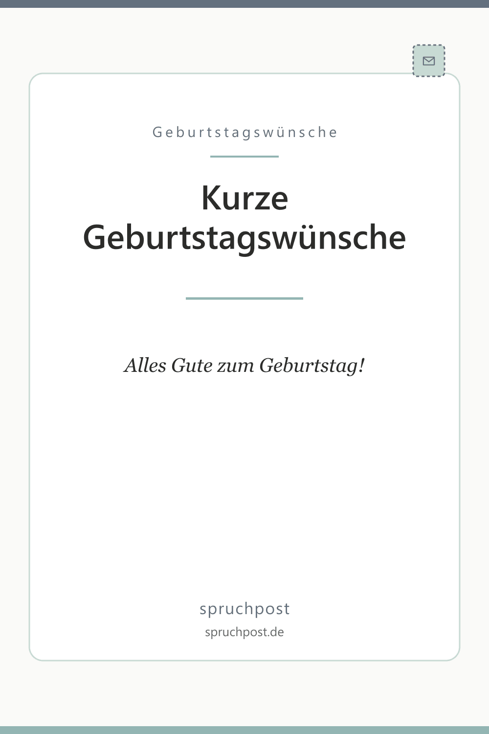 Spruchbild: Kurze Geburtstagswünsche