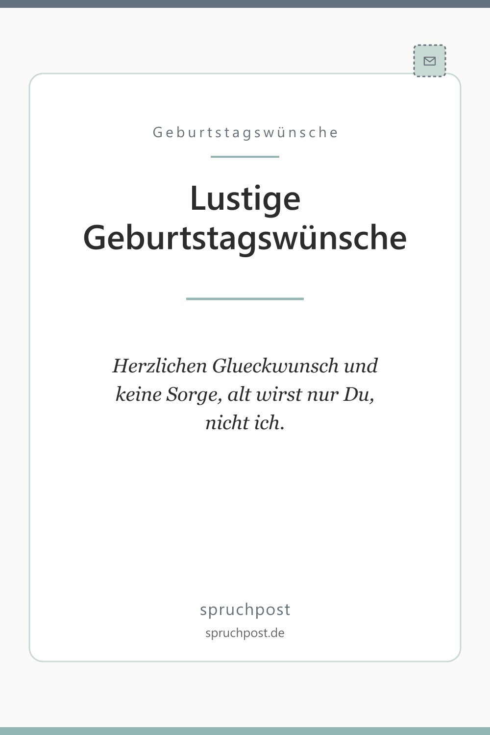 Spruchbild: Lustige Geburtstagswünsche
