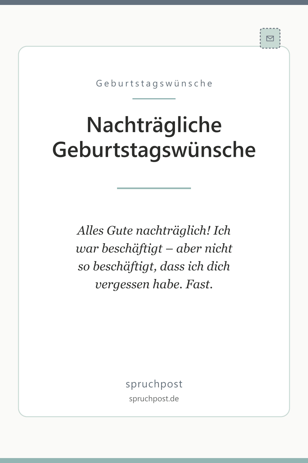 Spruchbild: Nachträgliche Geburtstagswünsche