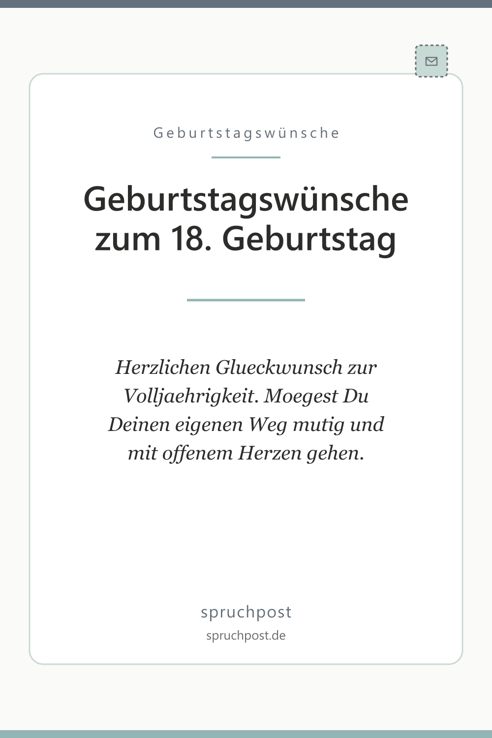 Spruchbild: Geburtstagswünsche zum 18. Geburtstag