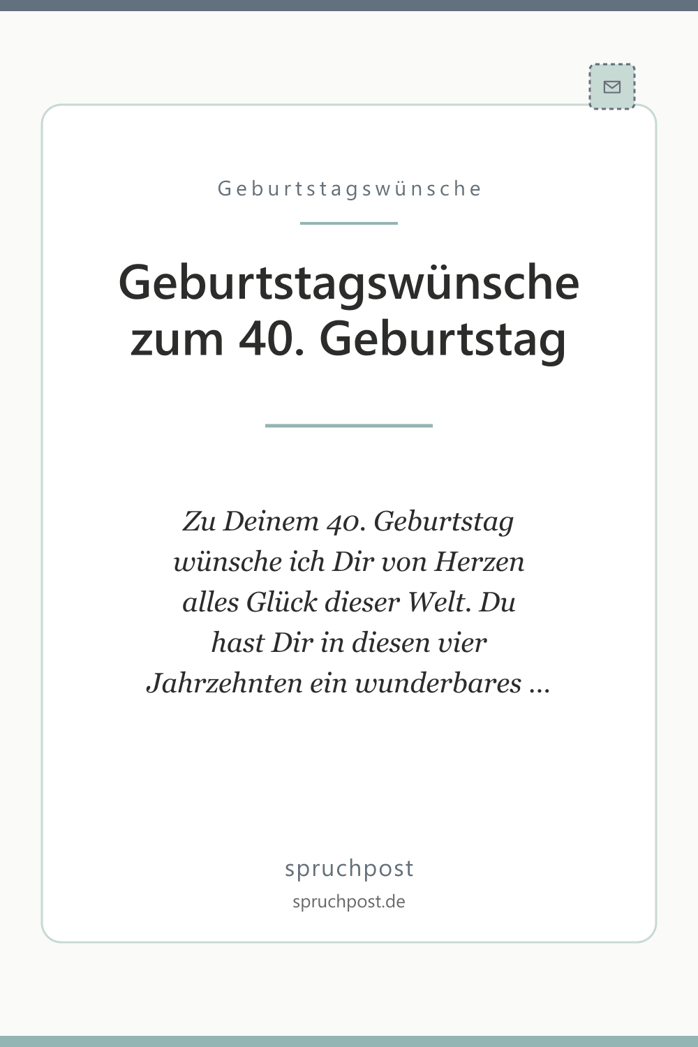 Spruchbild: Geburtstagswünsche zum 40. Geburtstag