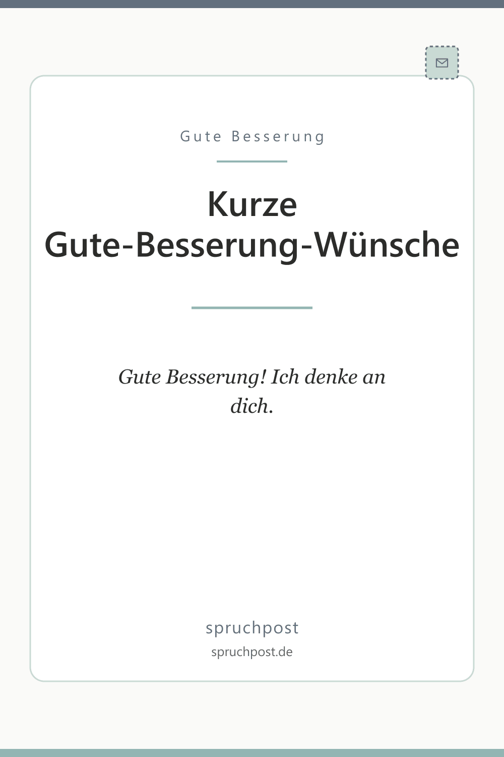 Spruchbild: Kurze Gute-Besserung-Wünsche
