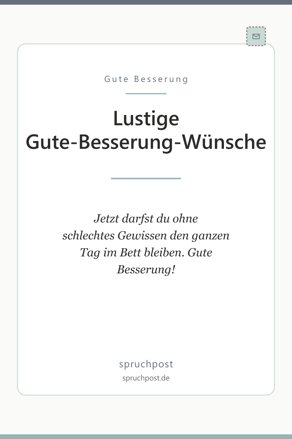 Spruchbild: Lustige Gute-Besserung-Wünsche