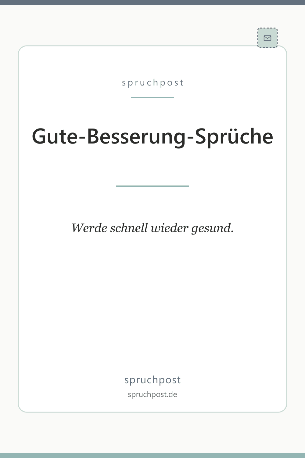 Spruchbild: Gute-Besserung-Sprüche
