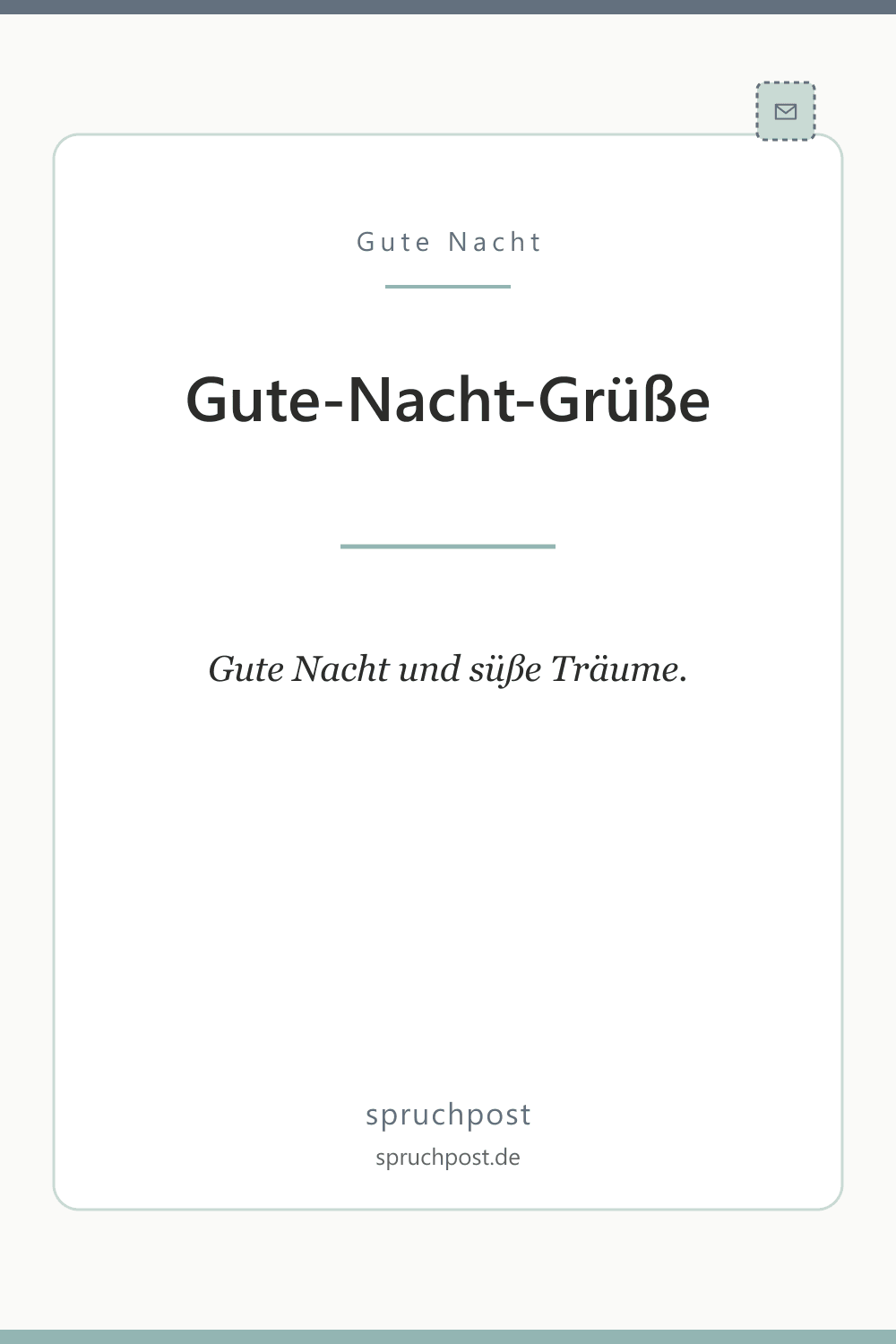 Spruchbild: Kurze Gute-Nacht-Grüße