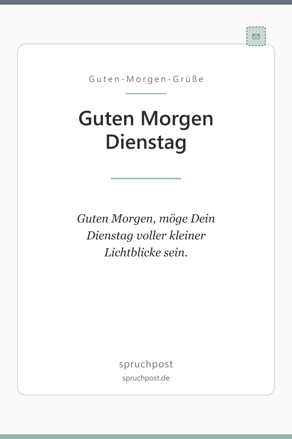 Spruchbild: Schöne Grüße zum Dienstag