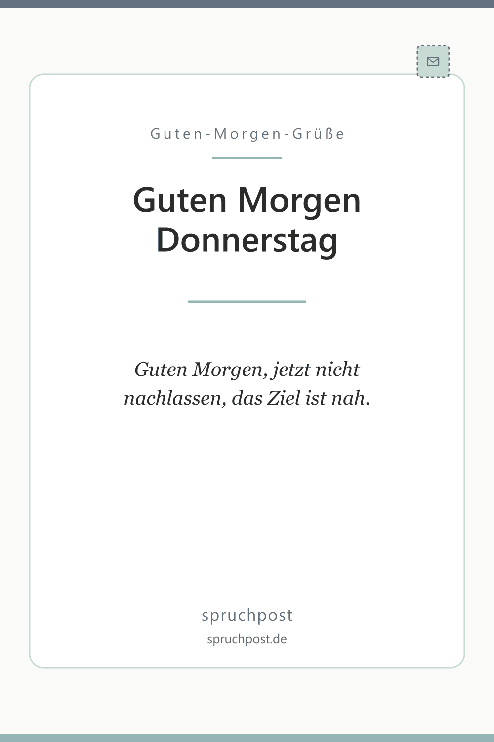 Spruchbild: Motivierende Grüße zum Donnerstag
