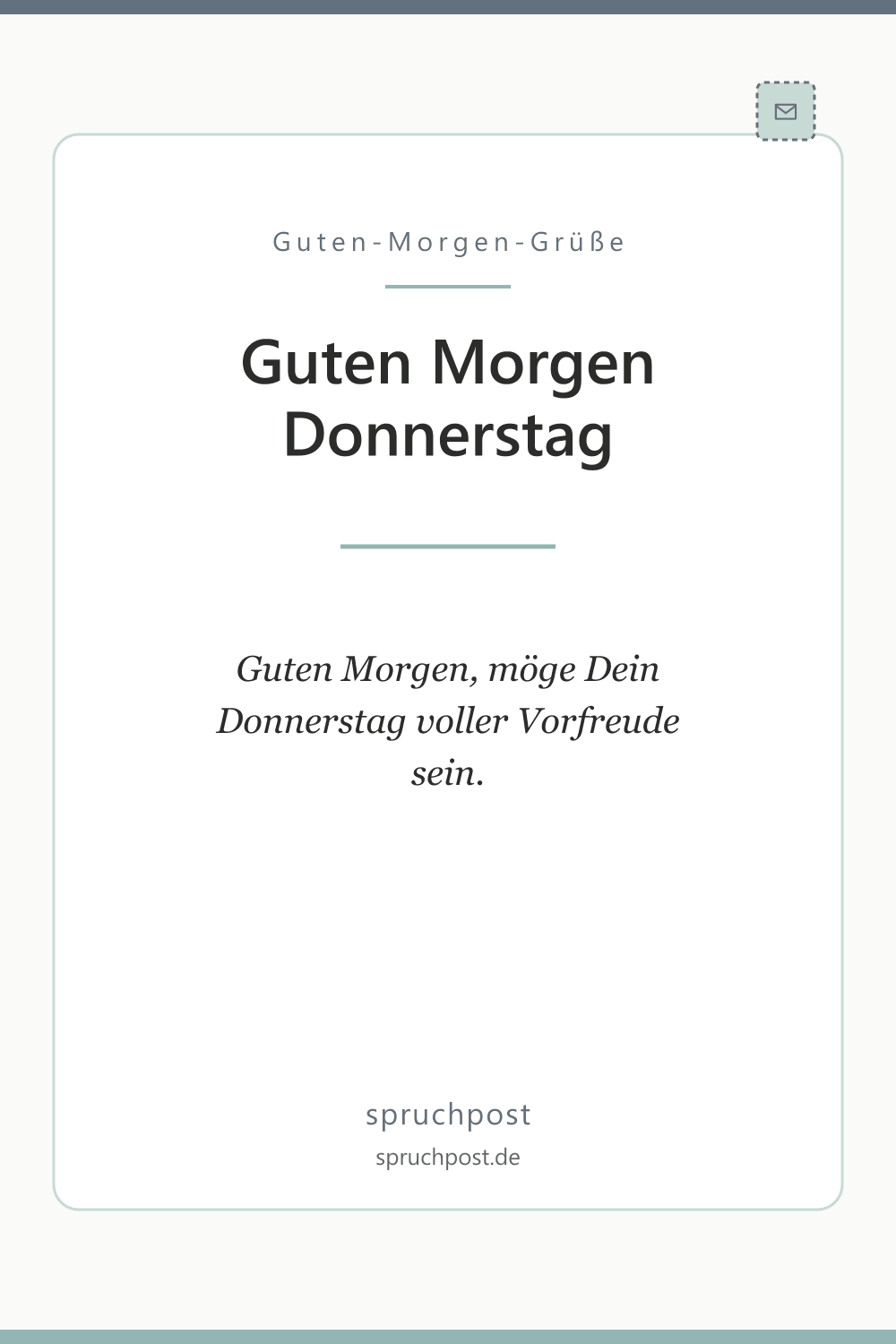 Spruchbild: Schöne Grüße zum Donnerstag