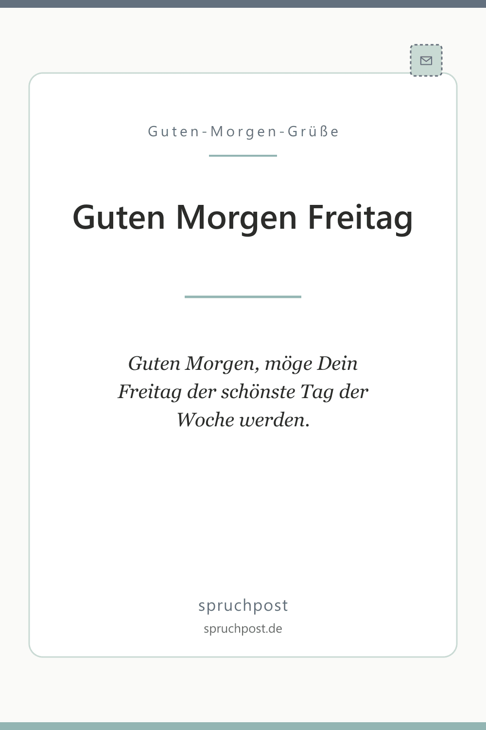 Spruchbild: Schöne Grüße zum Freitag