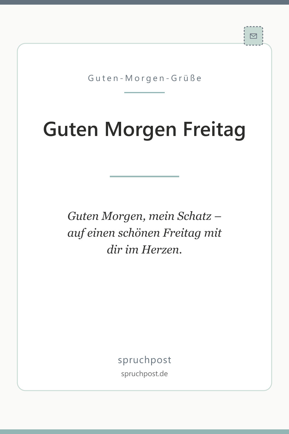Spruchbild: Liebevolle Freitag-Grüße