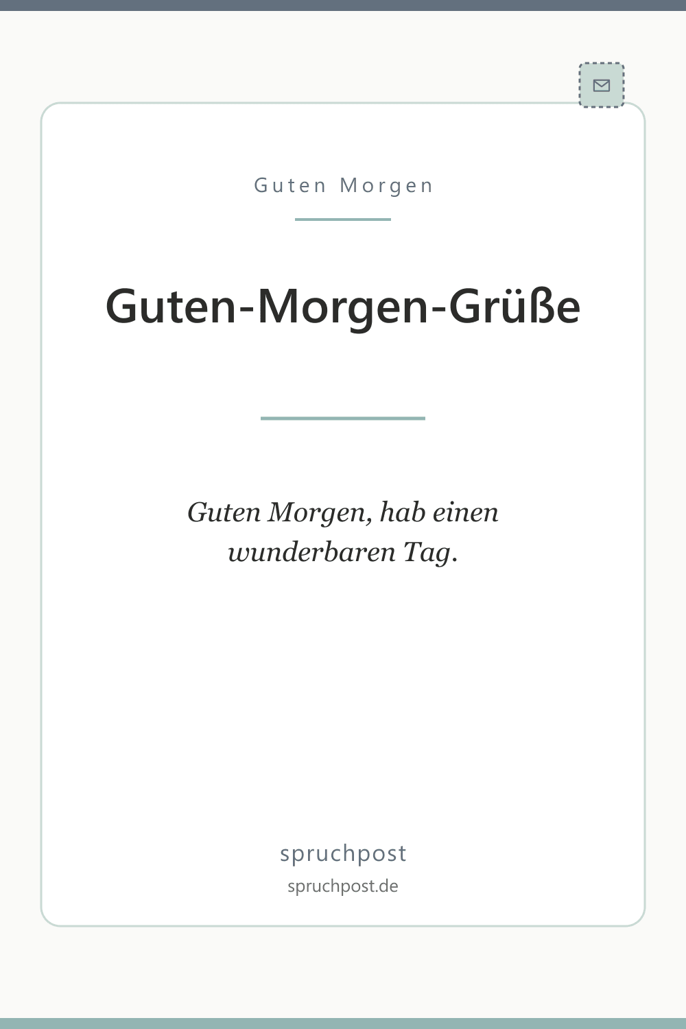 Spruchbild: Kurze Guten-Morgen-Grüße