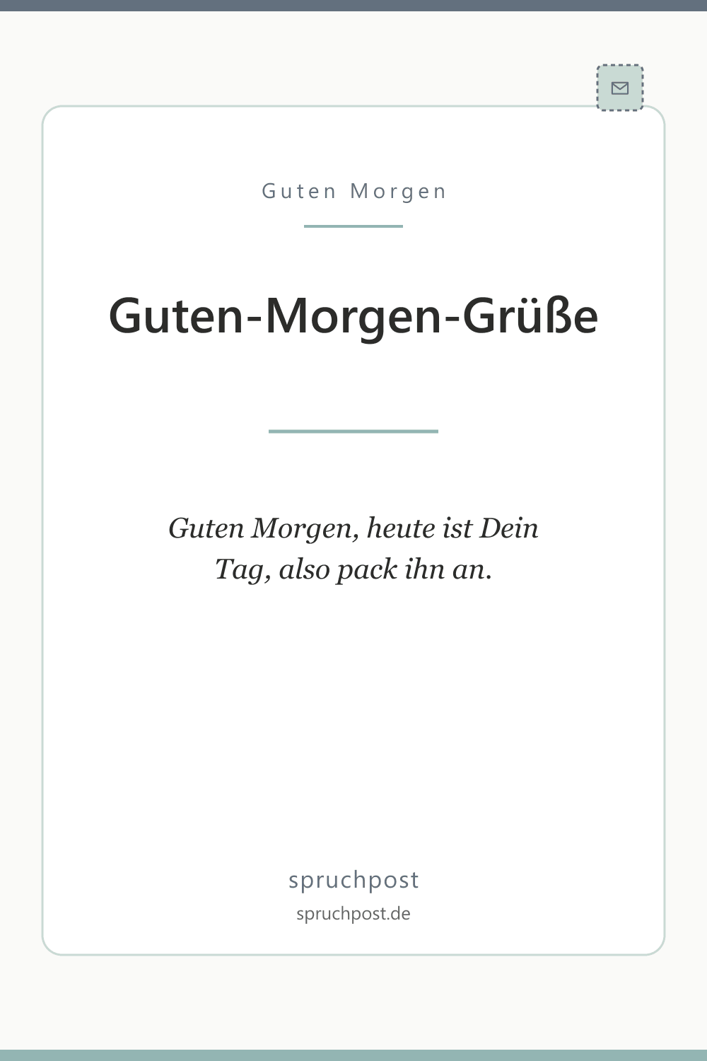 Spruchbild: Motivierende Guten-Morgen-Grüße