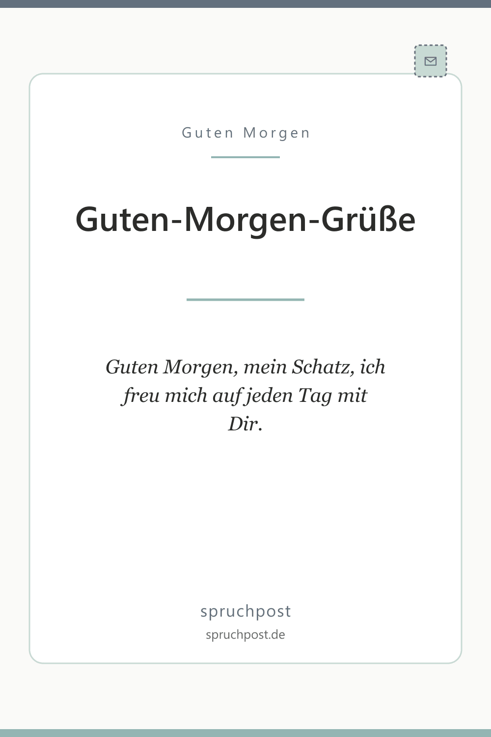 Spruchbild: Guten-Morgen-Grüße für die Liebsten