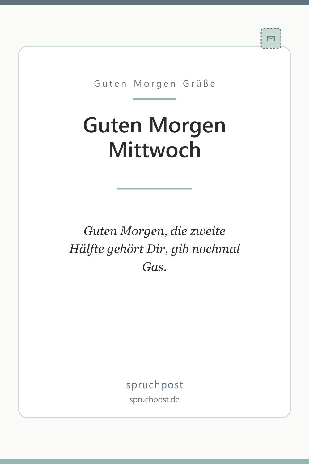 Spruchbild: Motivierende Grüße zum Mittwoch