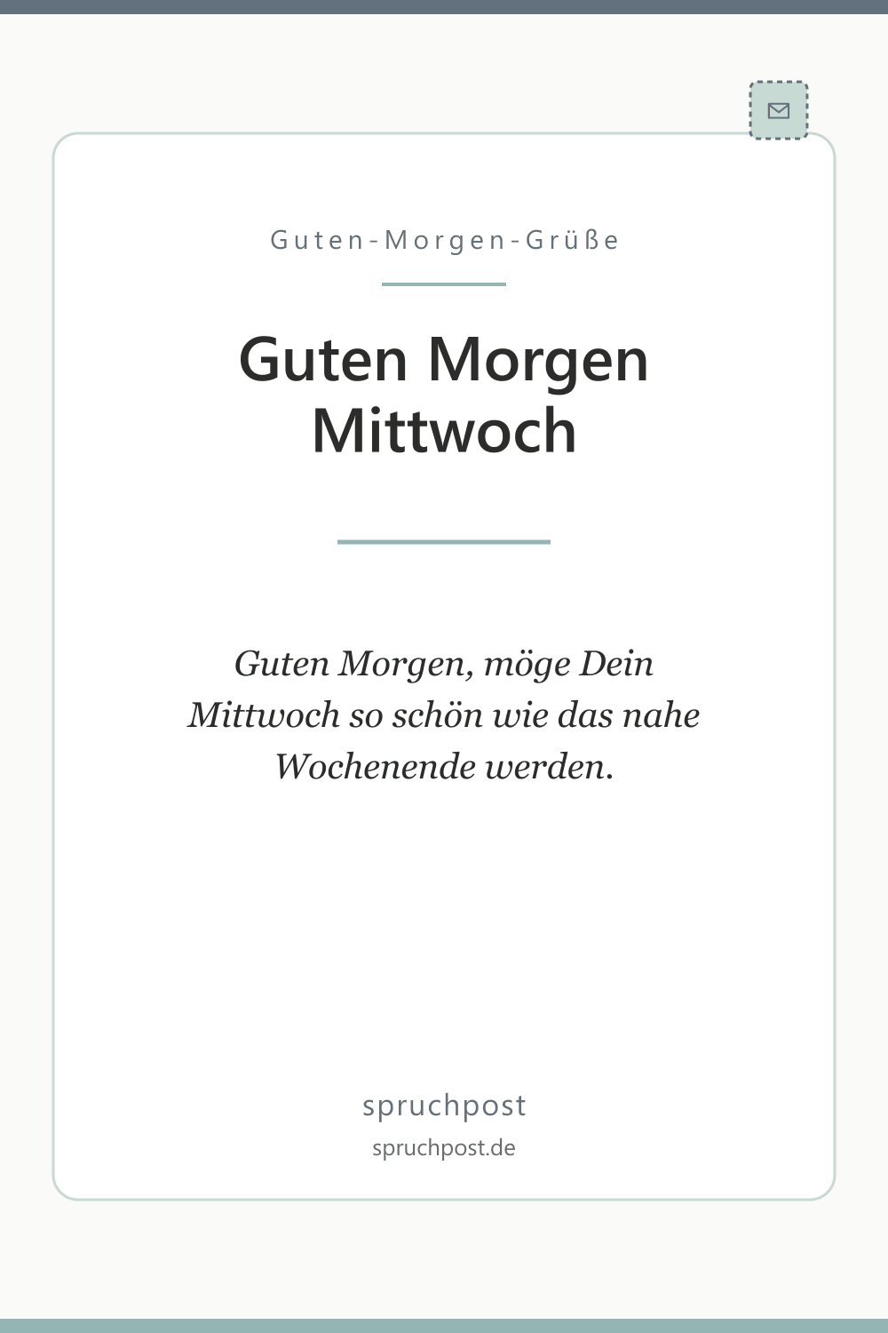 Spruchbild: Schöne Grüße zum Mittwoch