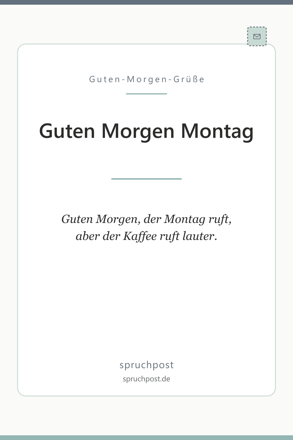 Spruchbild: Lustige Grüße zum Montag