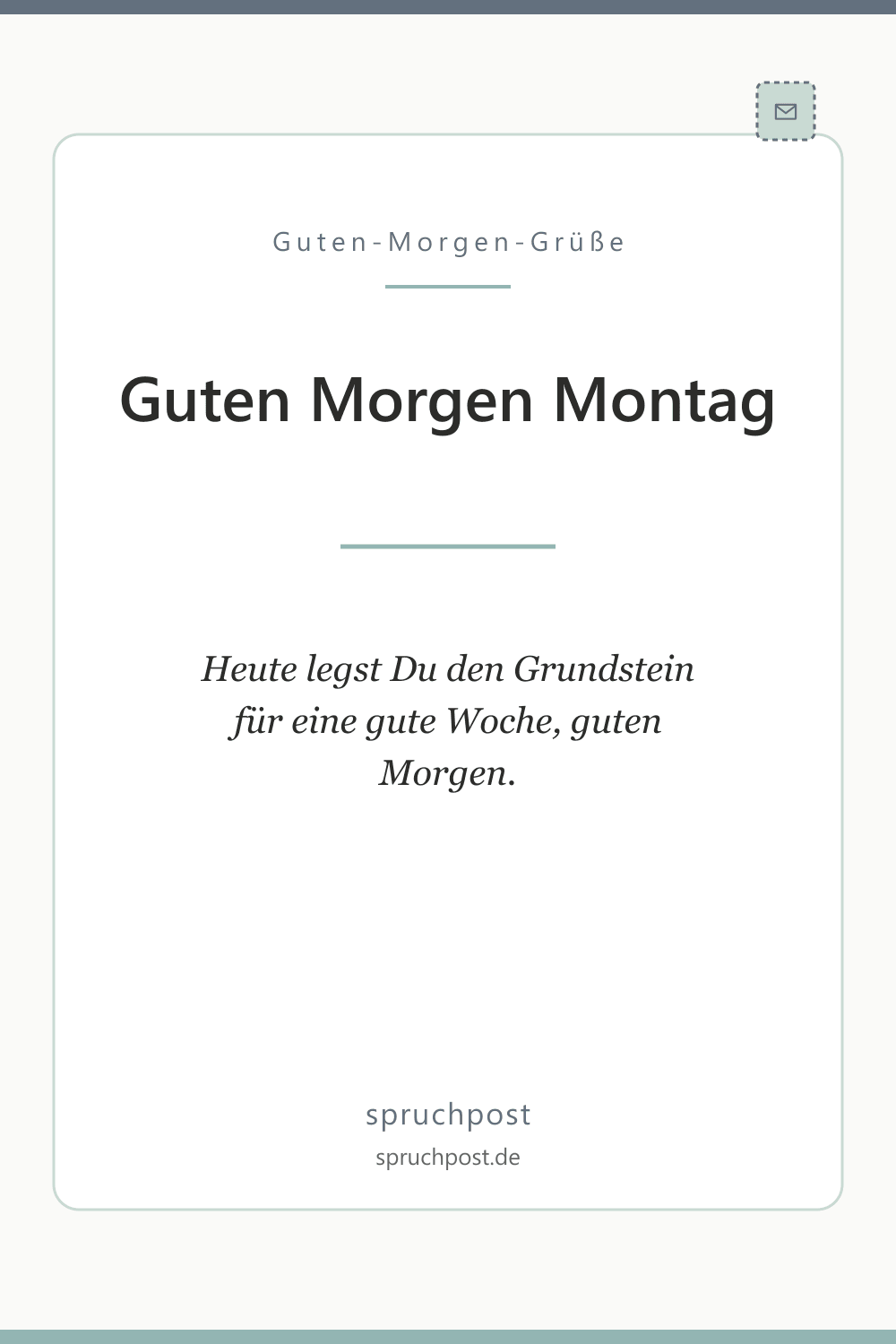 Spruchbild: Motivierende Grüße zum Montag