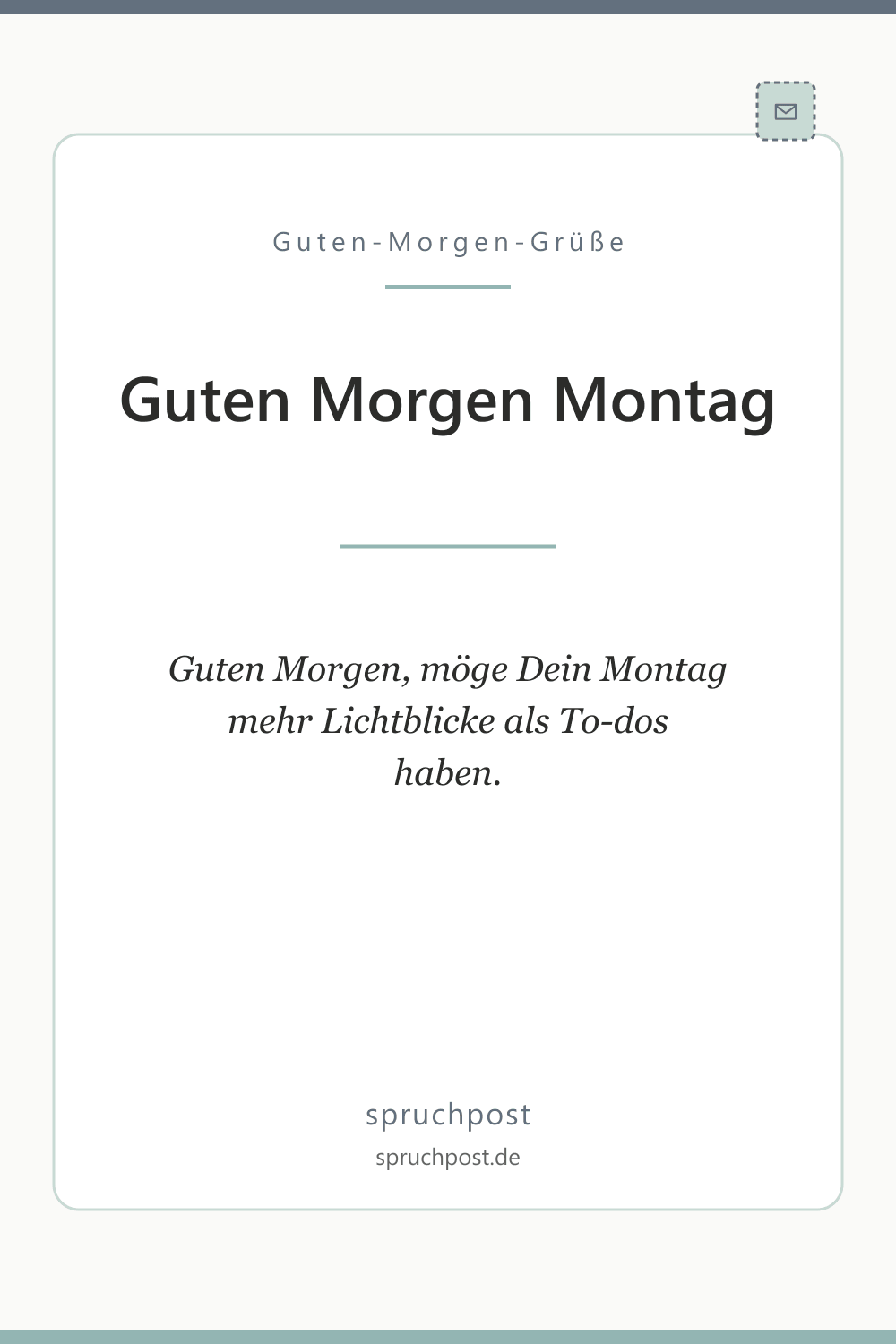 Spruchbild: Schöne Grüße zum Montag