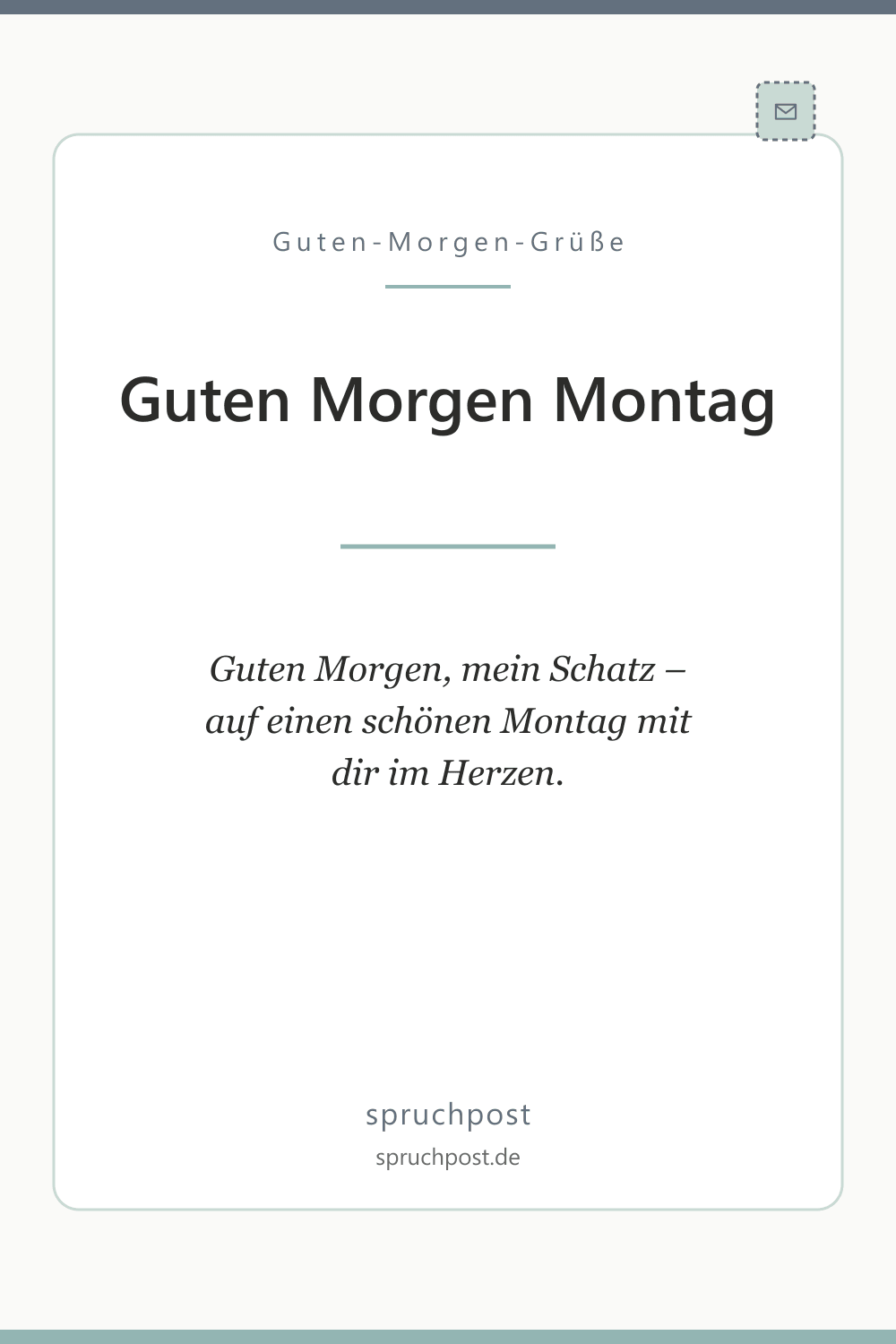 Spruchbild: Liebevolle Montag-Grüße