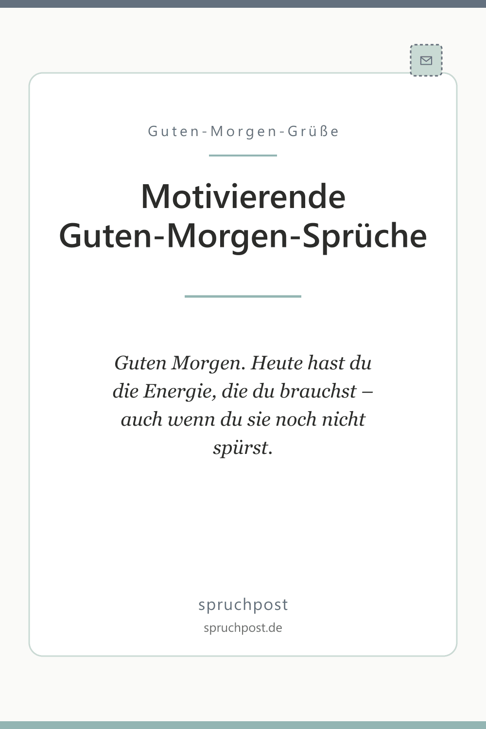 Spruchbild: Motivierende Guten-Morgen-Sprüche