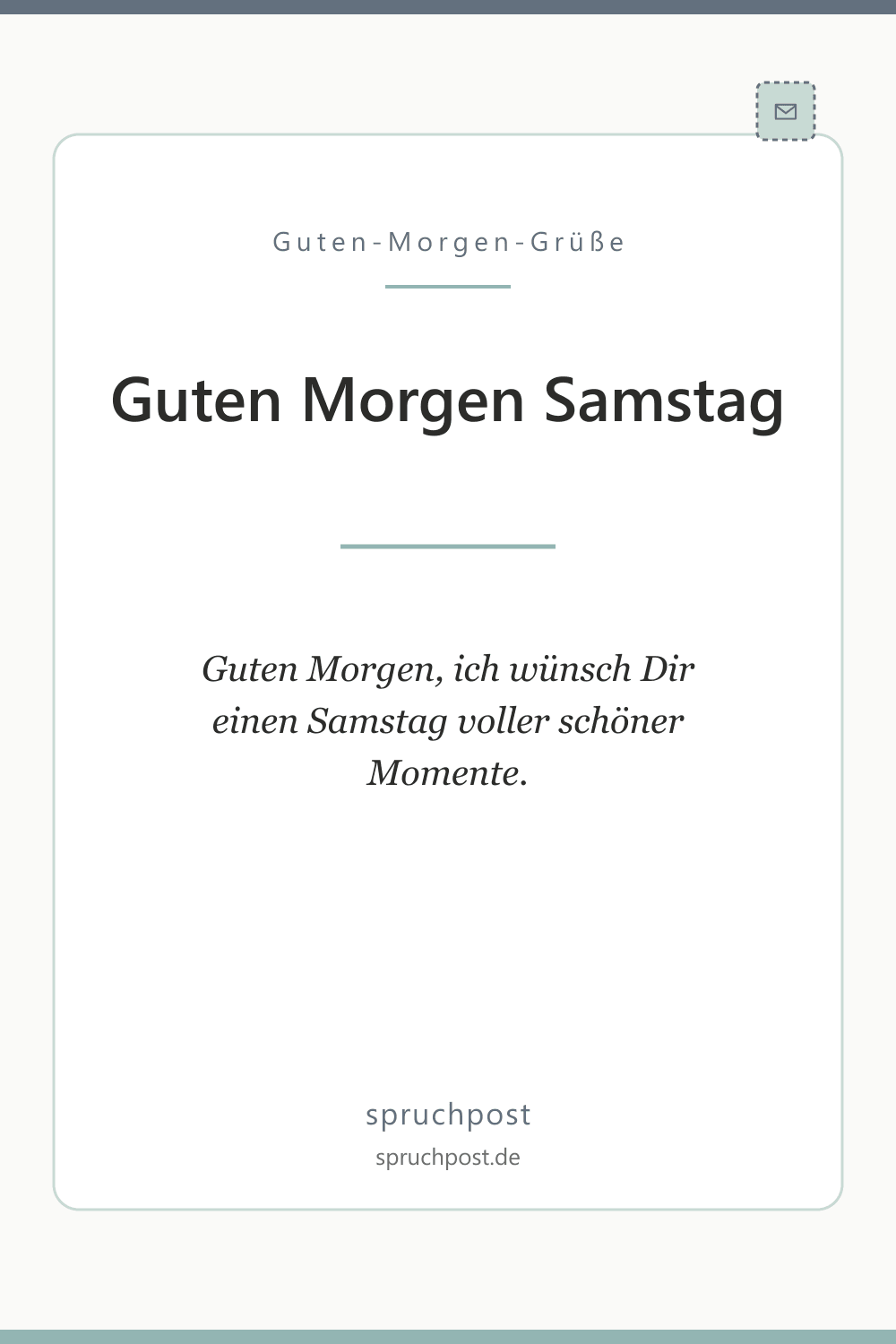 Spruchbild: Herzliche Grüße zum Samstag