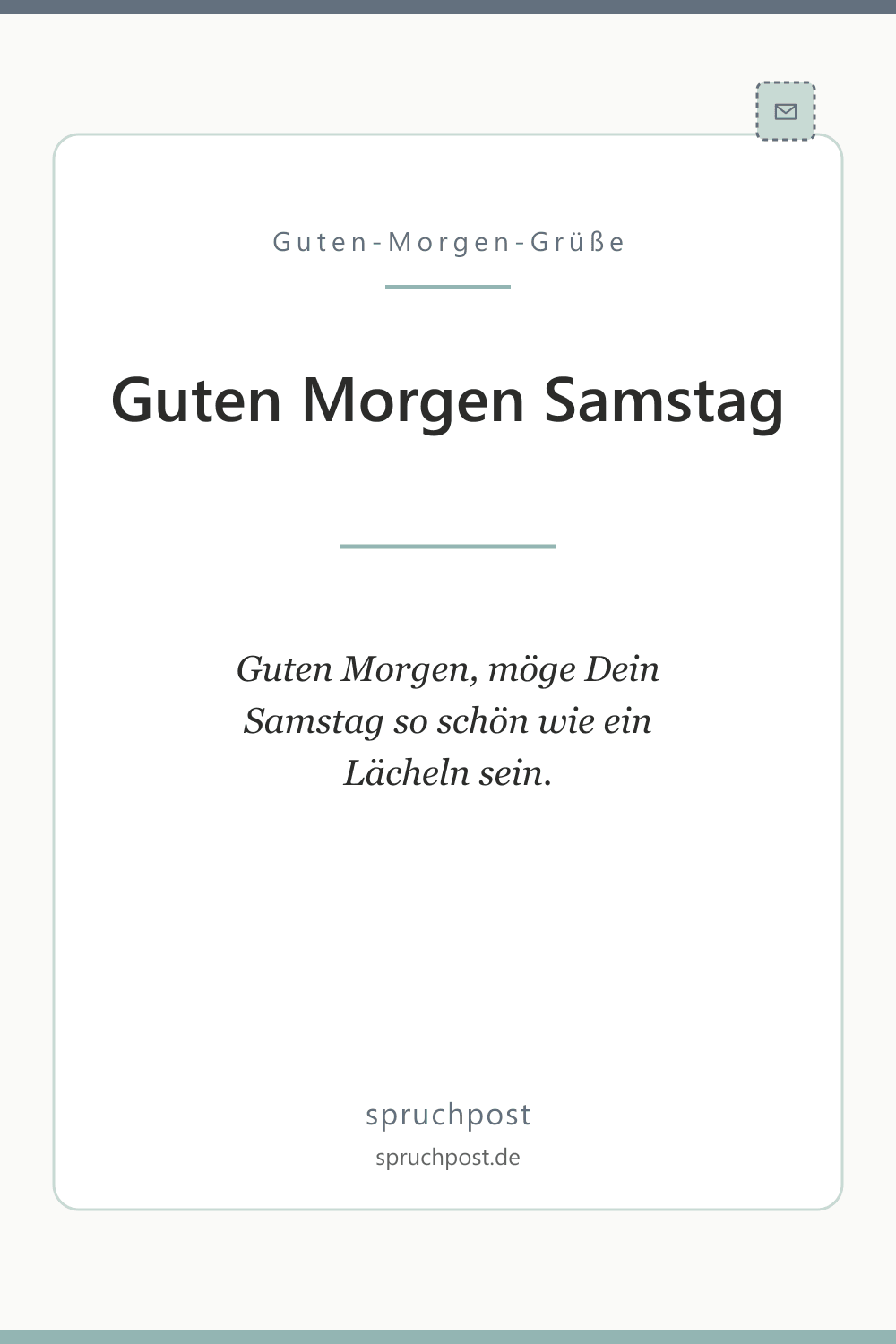 Spruchbild: Schöne Grüße zum Samstag