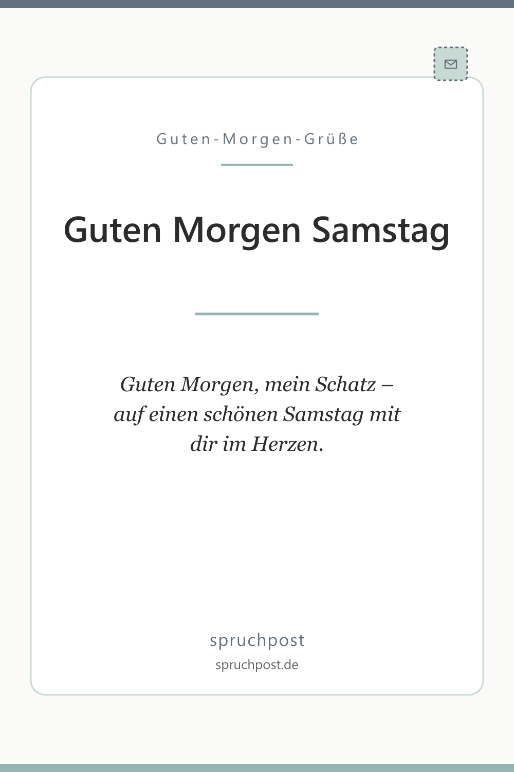 Spruchbild: Liebevolle Samstag-Grüße