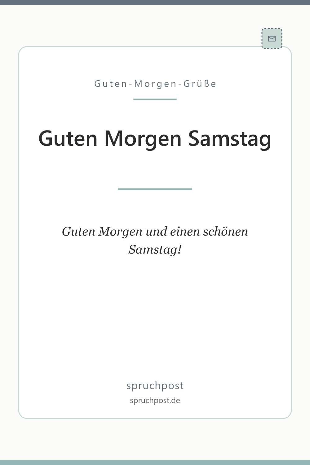 Spruchbild: Kurze Samstag-Grüße für WhatsApp