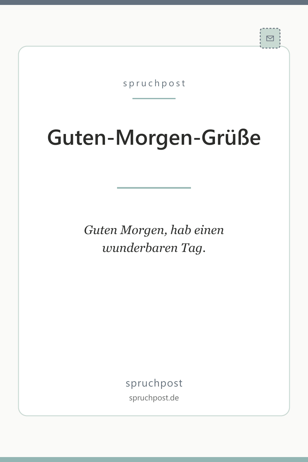 Spruchbild: Guten-Morgen-Grüße