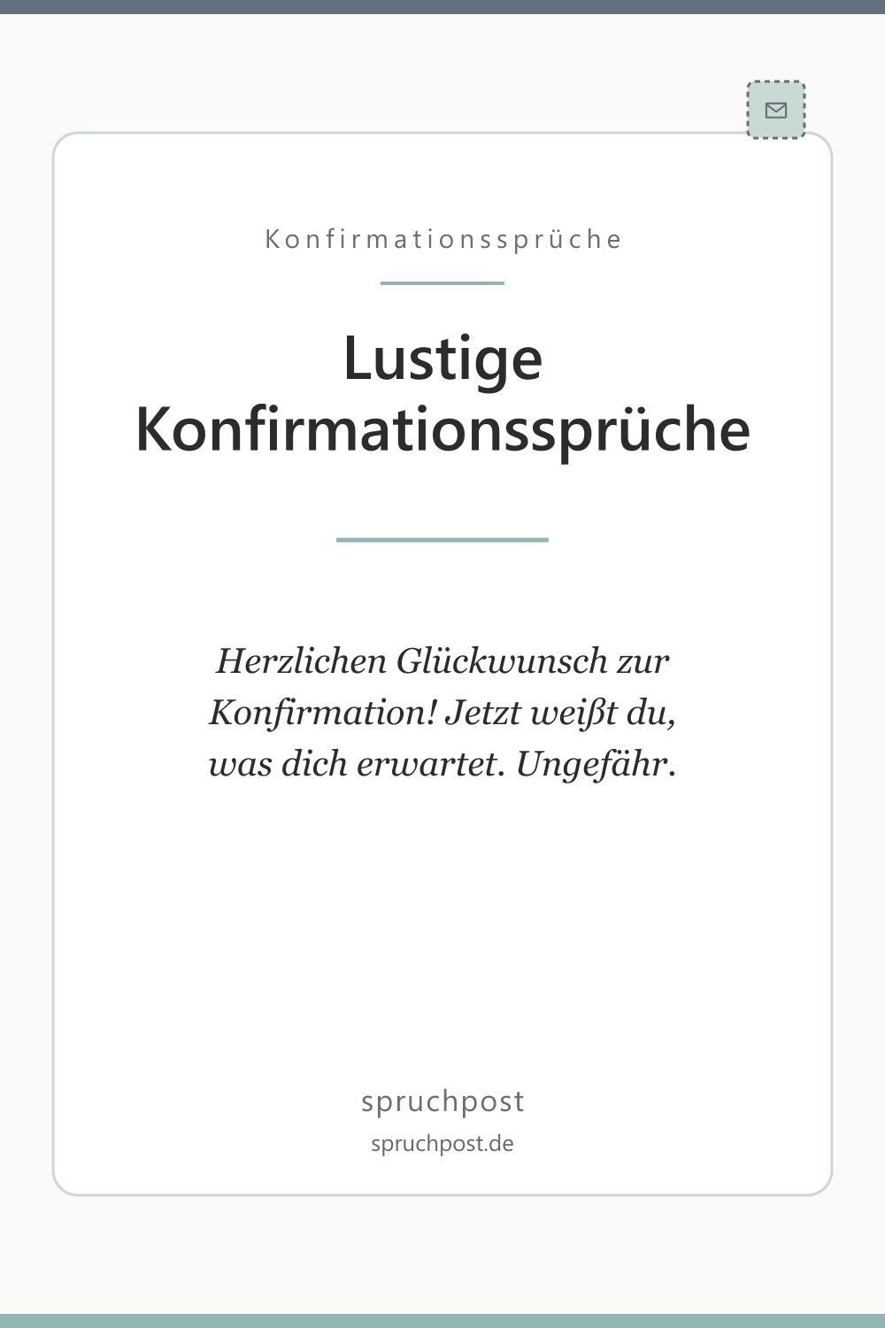 Spruchbild: Lustige Konfirmationssprüche