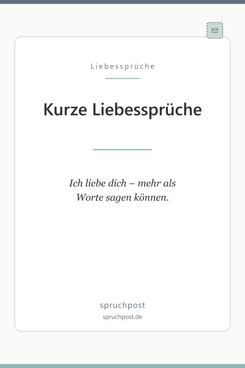 Spruchbild: Kurze Liebessprüche