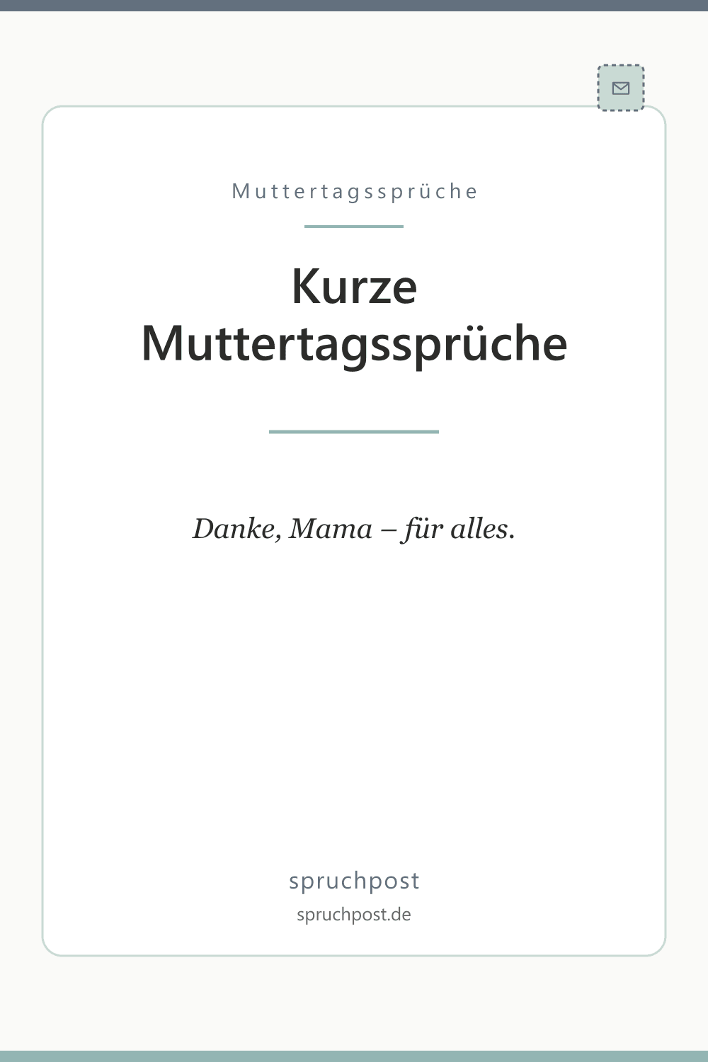 Spruchbild: Kurze Muttertagssprüche