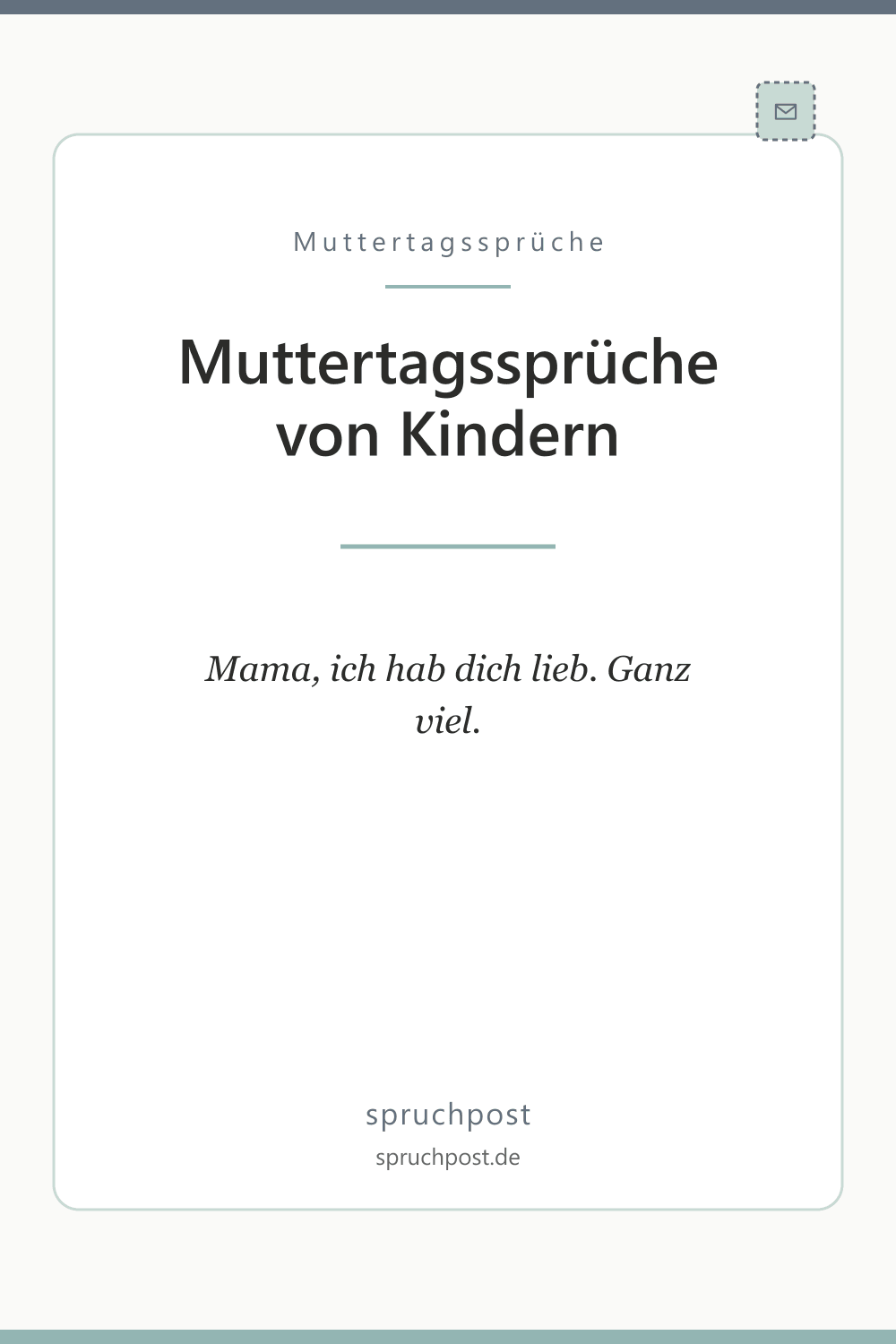 Spruchbild: Muttertagssprüche von Kindern