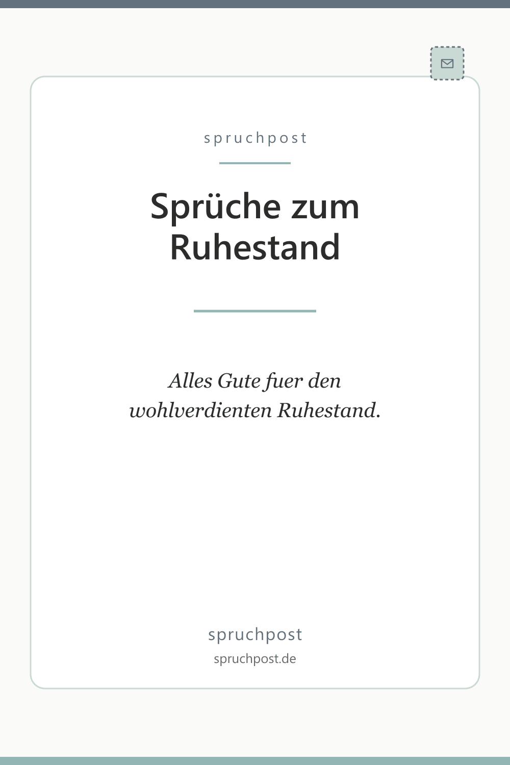 Spruchbild: Sprüche zum Ruhestand
