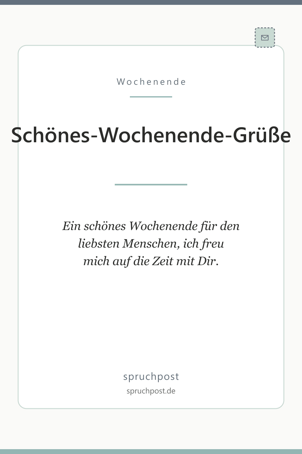 Spruchbild: Wochenend-Grüße für die Liebsten