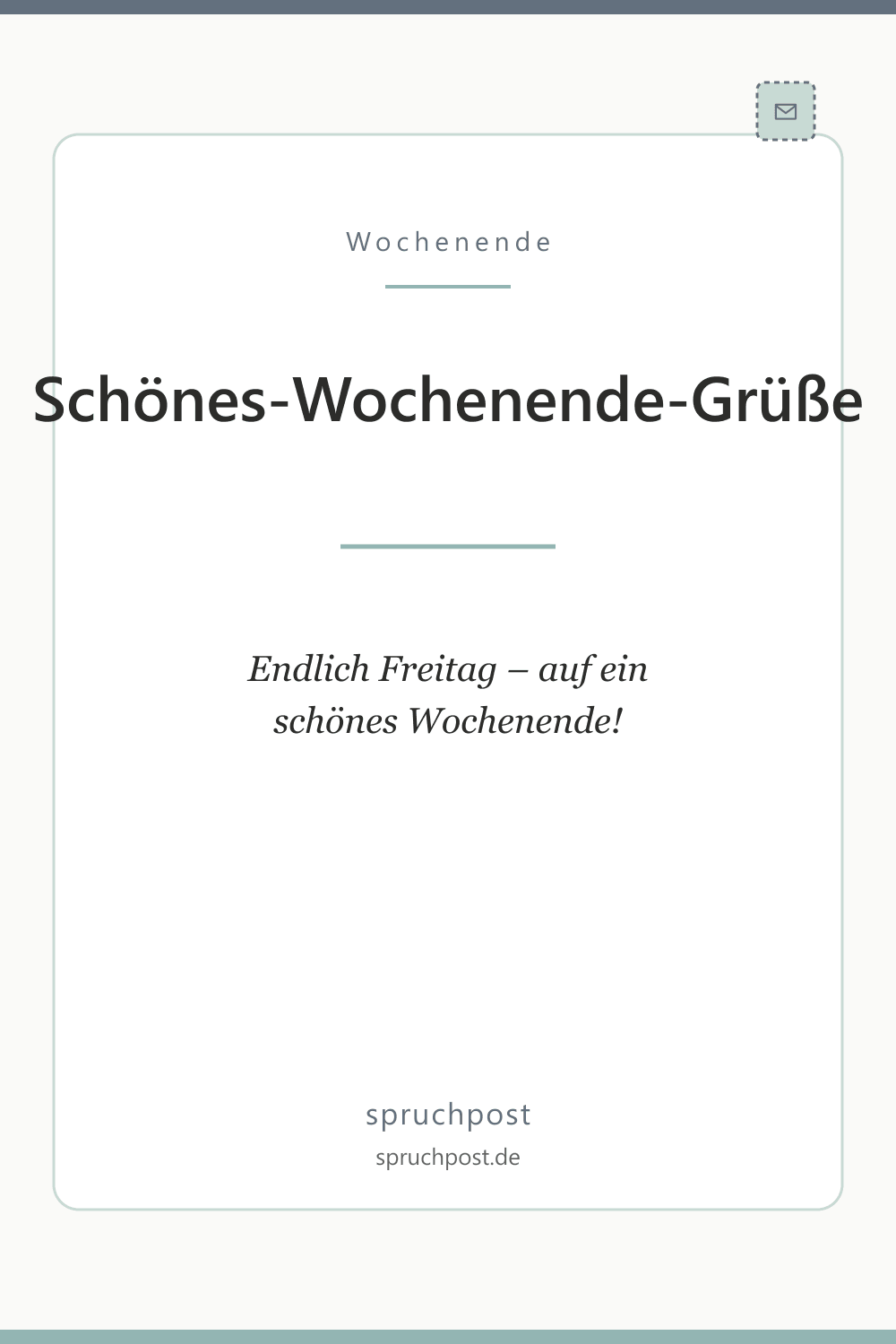 Spruchbild: Freitags- & Wochenend-Start