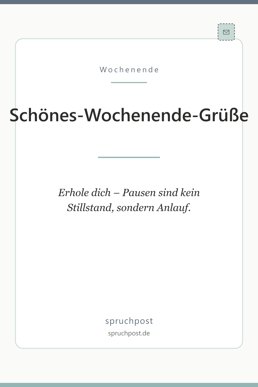 Spruchbild: Wochenend-Grüße mit Zitat