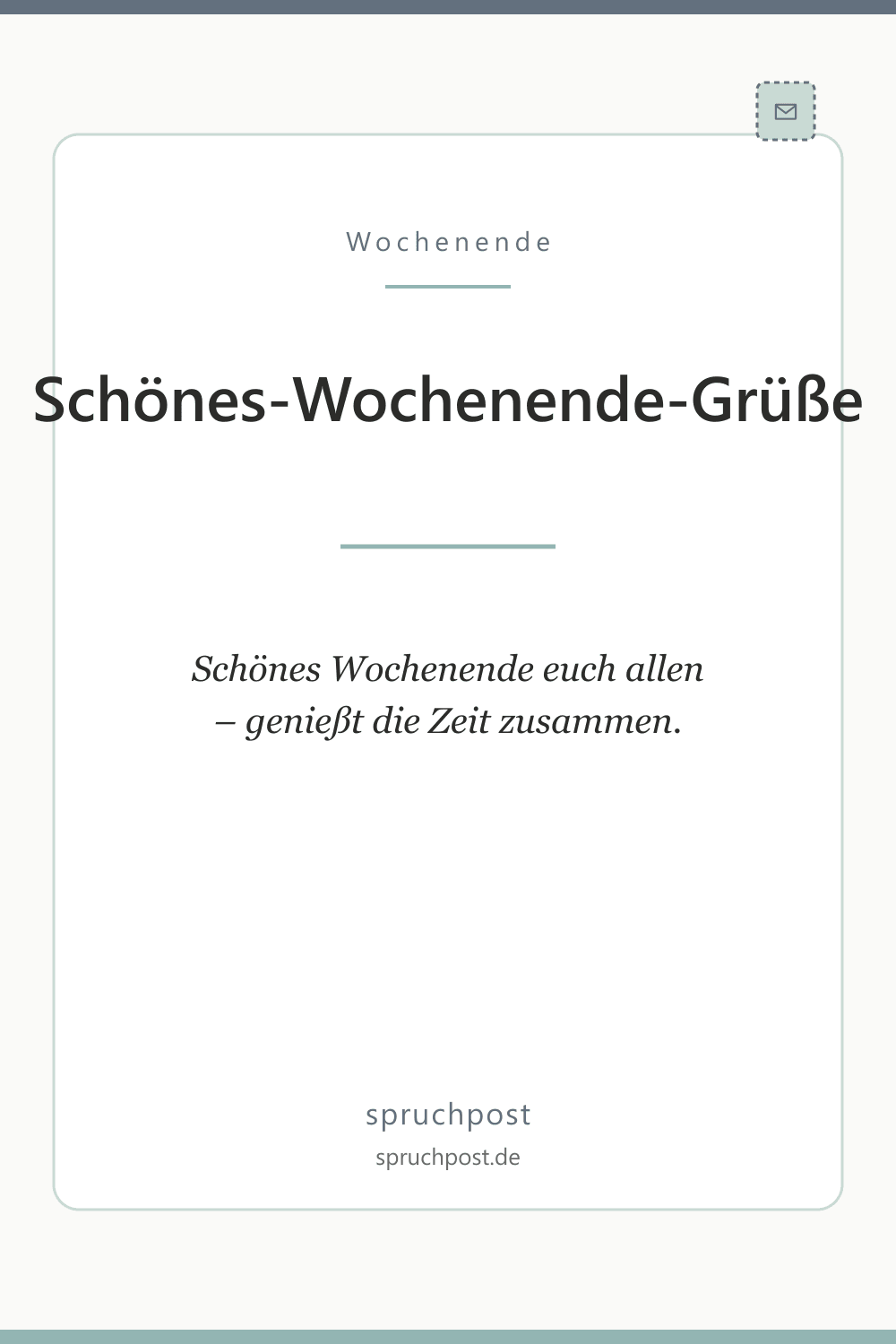Spruchbild: Wochenend-Grüße für die Familie