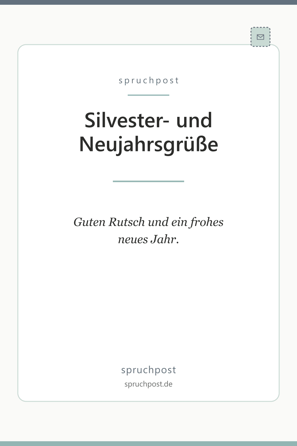Spruchbild: Silvester- und Neujahrsgrüße