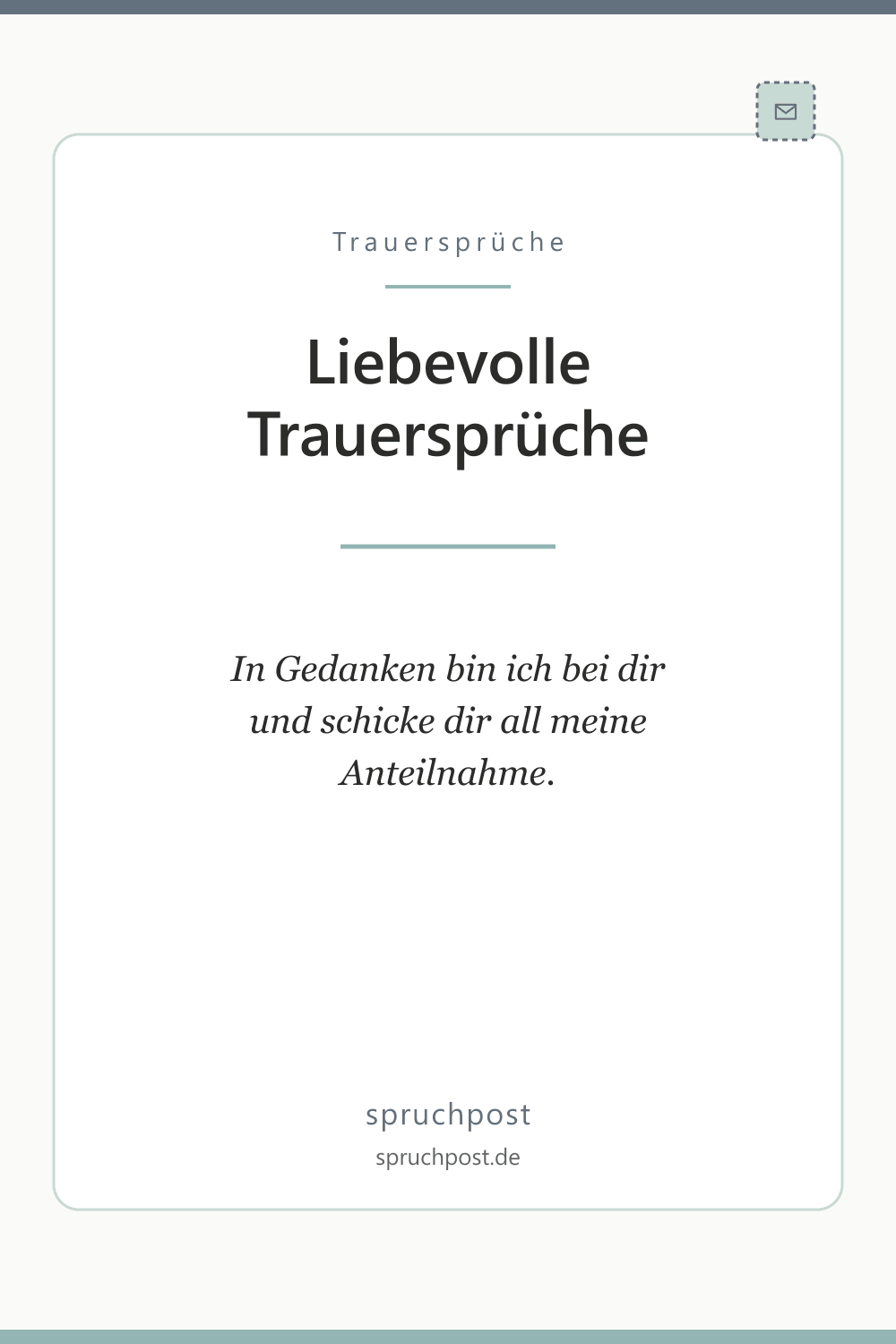 Spruchbild: Liebevolle Trauersprüche