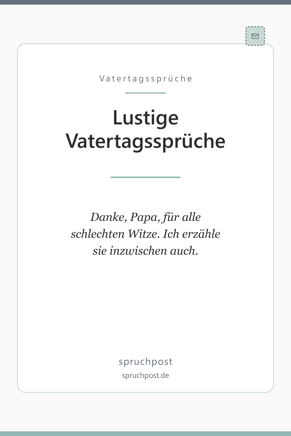 Spruchbild: Lustige Vatertagssprüche