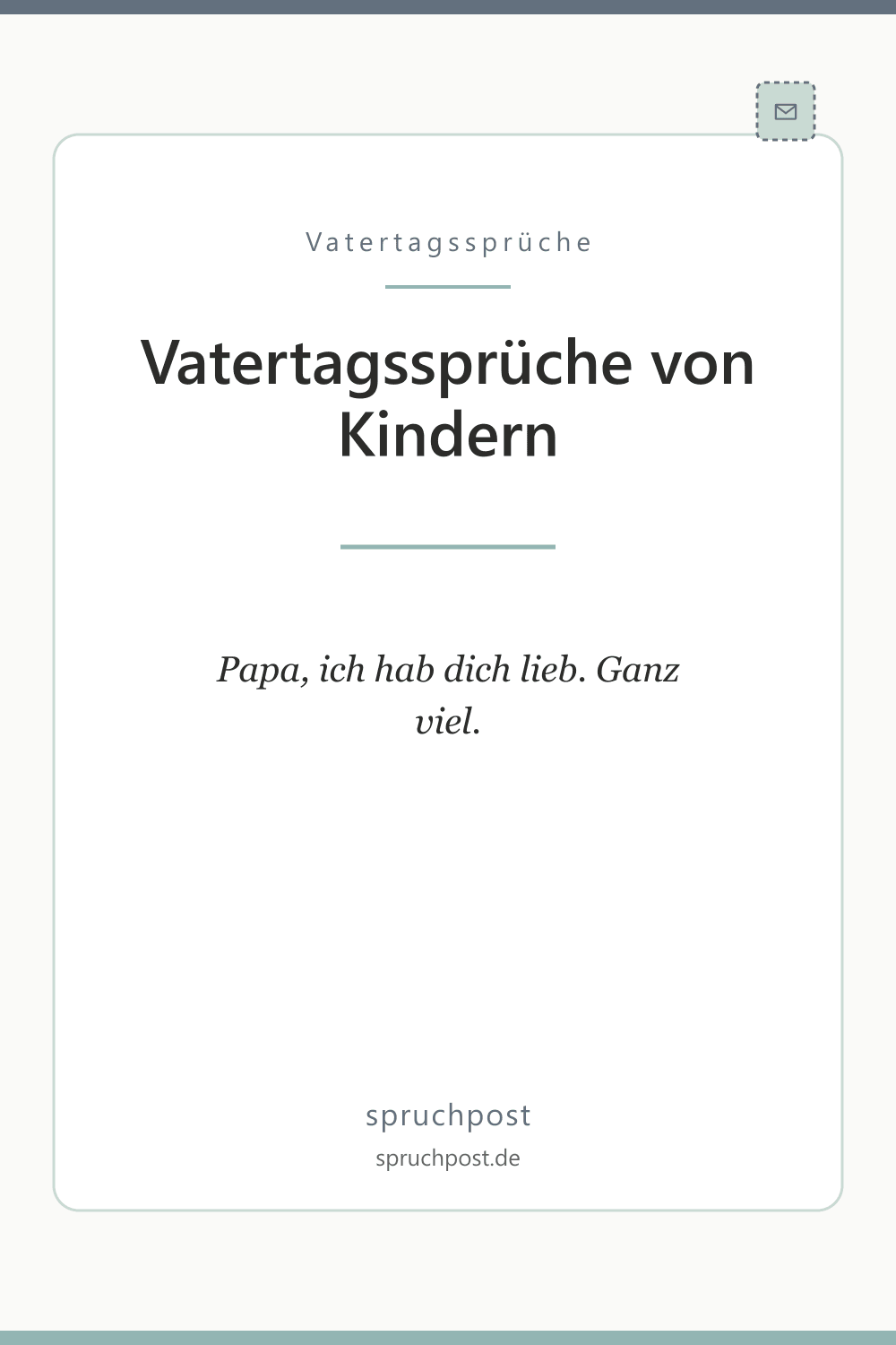 Spruchbild: Vatertagssprüche von Kindern