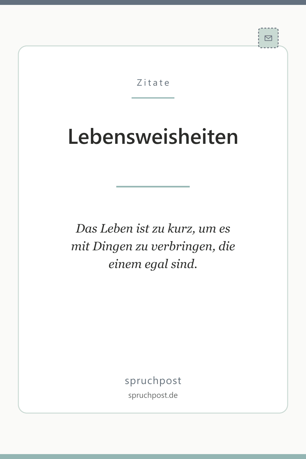 Spruchbild: Lebensweisheiten
